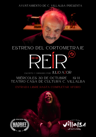 ESTRENO DEL CORTOMETRAJE "REIR"