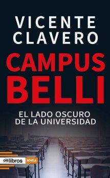 Presentación del libro "Campus Belli: el lado oscuro de la universidad" a cargo de Vicente Clavero