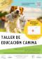 Taller gratuito de Educación Canina